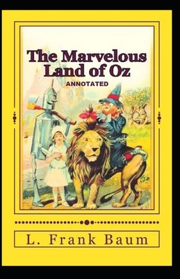 Paperback The Marvelous Land of Oz Annotated Book