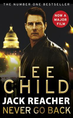 JACK REACHER: NEVER GO BACK FILM TIE-IN* 0857503502 Book Cover