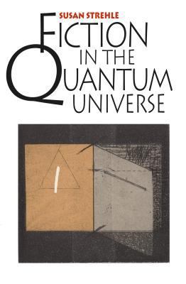 Fiction in the Quantum Universe 0807820245 Book Cover