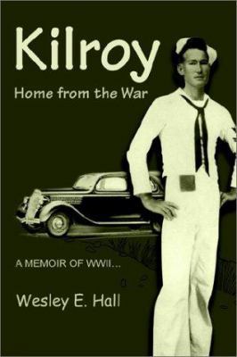 Kilroy: Home from the War 0595228372 Book Cover