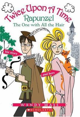 Rapunzel, the One with All the Hair 0439796563 Book Cover