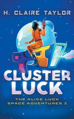 Cluster Luck 1959041037 Book Cover
