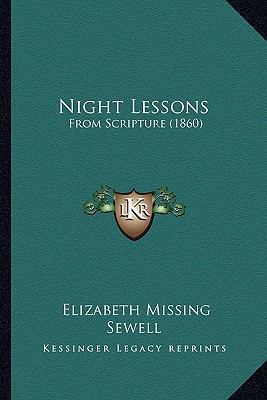 Night Lessons: From Scripture (1860) 1165636204 Book Cover