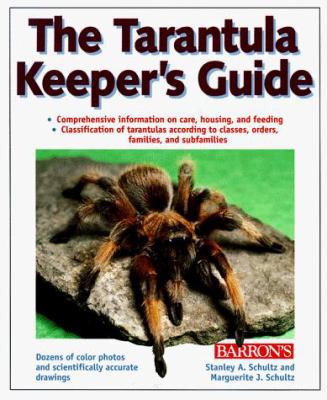 The Tarantula Keeper's Guide 0764100769 Book Cover