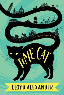 Time Cat: The Remarkable Journeys of Jason and ... 0312632134 Book Cover