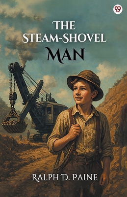 The Steam-Shovel Man 9371137134 Book Cover