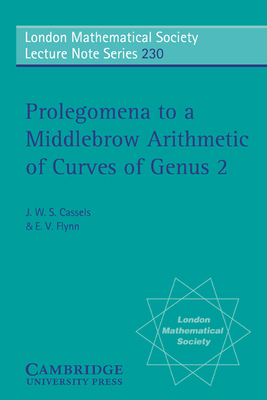 Prolegomena to a Middlebrow Arithmetic of Curve... 0521483700 Book Cover
