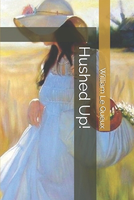 Hushed Up! 1702161412 Book Cover