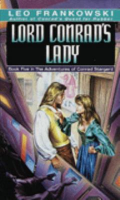 Lord Conrad's Lady 0345368495 Book Cover