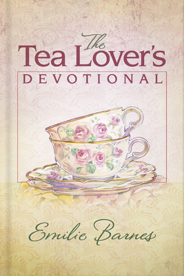 The Tea Lover's Devotional 0736922350 Book Cover