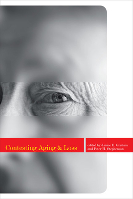 Contesting Aging and Loss 1442601000 Book Cover