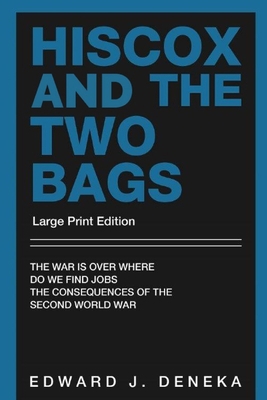 Hiscox and the Two Bags [Large Print] 1520842171 Book Cover