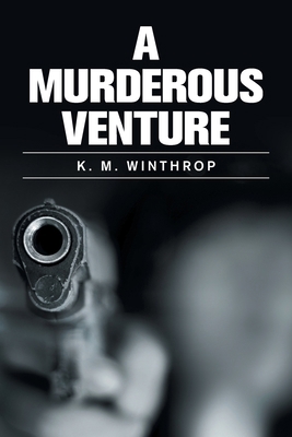 A Murderous Venture 1664148752 Book Cover