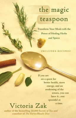 The Magic Teaspoon: Transform Your Meals with t... 0425209830 Book Cover