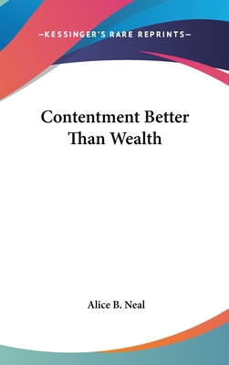 Contentment Better Than Wealth 054805956X Book Cover