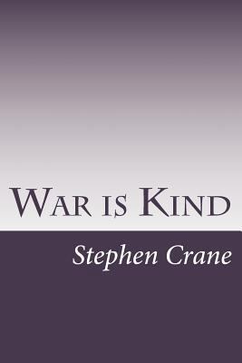 War is Kind 1502479680 Book Cover