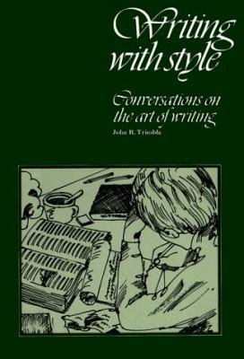 Writing with Style: Conversations on the Art of... 0139703683 Book Cover