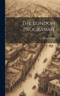 The London Programme 102090674X Book Cover