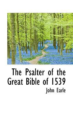 The Psalter of the Great Bible of 1539 1117507378 Book Cover