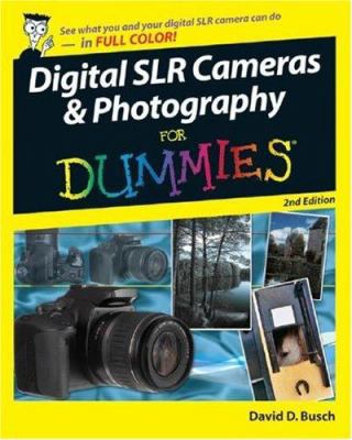 Digital SLR Cameras & Photography for Dummies 0470149272 Book Cover