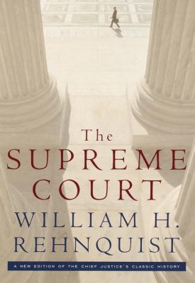 The Supreme Court: A New Edition of the Chief J... 0375409432 Book Cover