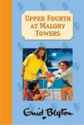 Upper Fourth at Malory Towers 0603561659 Book Cover