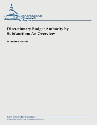 Discretionary Budget Authority by Subfunction: ... 1490945318 Book Cover