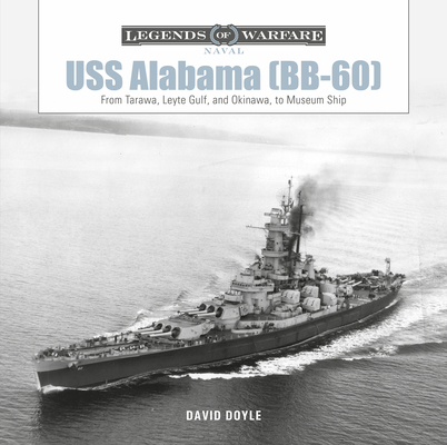 USS Alabama (Bb-60): From Tarawa, Leyte Gulf, a... 0764362356 Book Cover