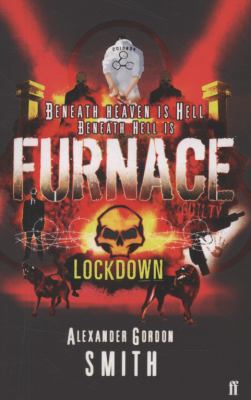 Lockdown. Alexander Gordon Smith 0571240801 Book Cover