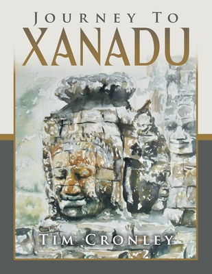 Journey to Xanadu 1728367441 Book Cover