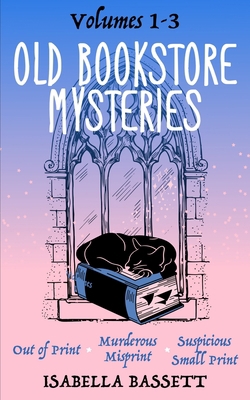 The Old Bookstore Mysteries: Volumes 1-3 B09CRQL531 Book Cover