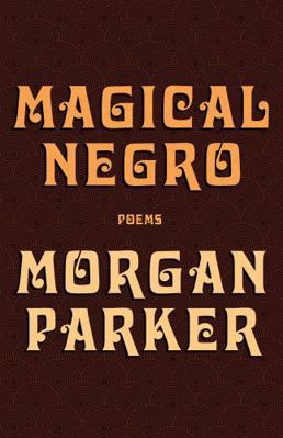 Magical Negro 1947793187 Book Cover