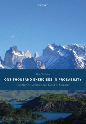 One Thousand Exercises in Probability: Third Ed... 0198847610 Book Cover
