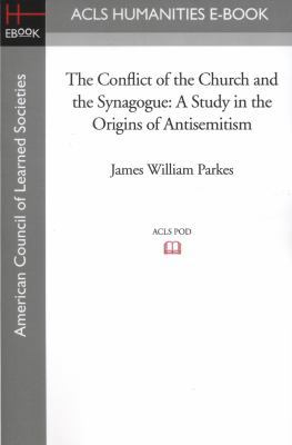 The Conflict of the Church and the Synagogue: A... 1597405043 Book Cover