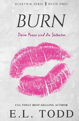 Burn (German) [German] 1978428049 Book Cover