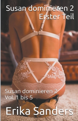 Susan Dominieren 2. Erster Teil [German] B0B57XR7XX Book Cover