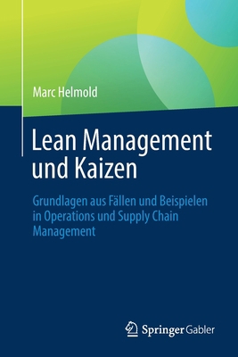 Lean Management Und Kaizen: Grundlagen Aus Fäll... [German] 3031196910 Book Cover