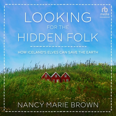 Looking for the Hidden Folk: How Iceland's Elve... B0CFQ332S7 Book Cover