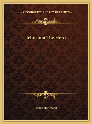 Jehoshua The Hero 1169399037 Book Cover