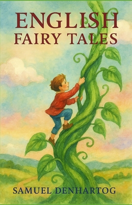 English Fairy Tales: Fairy Tale Rhymes B0FP2TQZ4B Book Cover