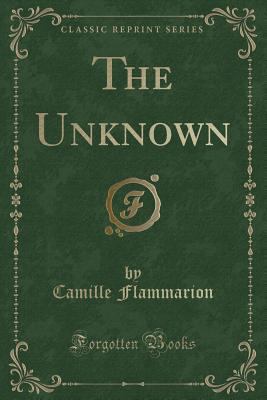 The Unknown (Classic Reprint) 1331615119 Book Cover