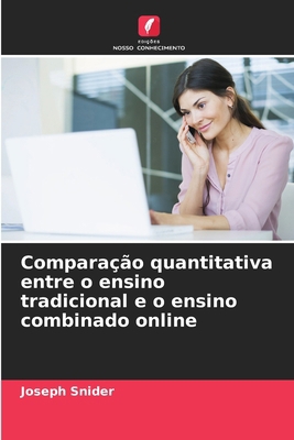 Comparação quantitativa entre o ensino tradicio... [Portuguese] 6209478808 Book Cover