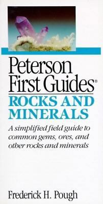 Peterson First Guide (R) to Rocks and Minerals 0395562759 Book Cover