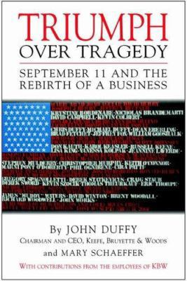 Triumph over Tragedy: September 11 and the Rebi... 0471244384 Book Cover