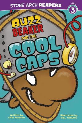 Buzz Beaker and the Cool Caps 1434225267 Book Cover