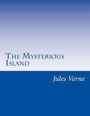 The Mysterious Island 1500445770 Book Cover
