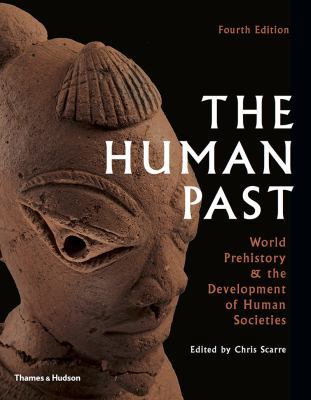 The Human Past: World History & the Development... 050029335X Book Cover