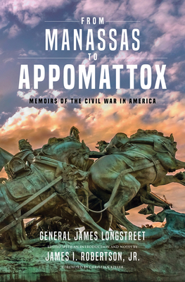 From Manassas to Appomattox: Memoirs of the Civ... 0253047064 Book Cover