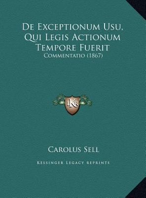 de Exceptionum Usu, Qui Legis Actionum Tempore ... [Latin] 1169659764 Book Cover