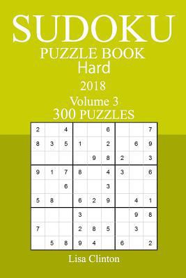 300 Hard Sudoku Puzzle Book - 2018 1979360855 Book Cover